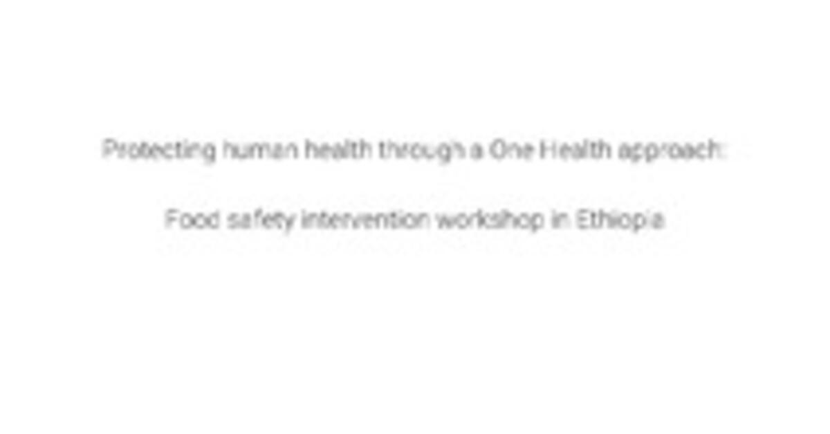 Protecting human health through a One Health approach Stakeholder